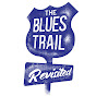 The Blues Trail Revisited YouTube Profile Photo