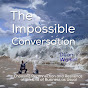 The Impossible Conversation YouTube Profile Photo