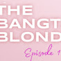Bangtan Blondes