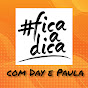 #FicaaDica com Day e Paula YouTube Profile Photo