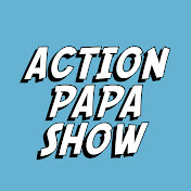 «ACTION PAPA SHOW»