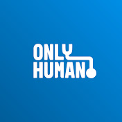 Only Human net worth
