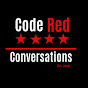 Code Red Conversations YouTube Profile Photo