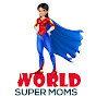 World Super Moms YouTube Profile Photo