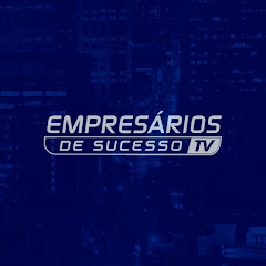 EMPRESÁRIOS DE SUCESSO TV thumbnail