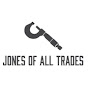 Jones Of all Trades YouTube Profile Photo