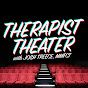 Therapist Theater YouTube Profile Photo