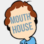Mouth House YouTube Profile Photo