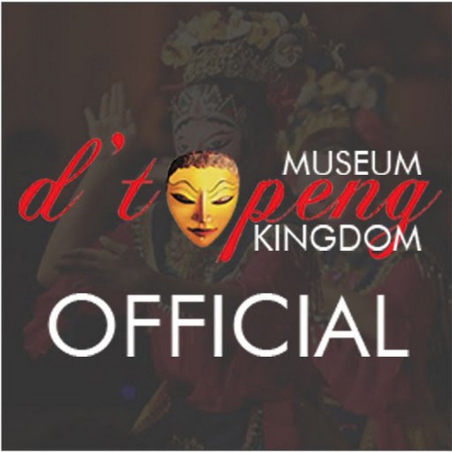 Museum D Topeng Kingdom Youtube