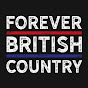 Forever British Country YouTube Profile Photo