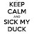 sick my duck