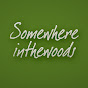somewhereinthewoods - @somewhereinthewoods YouTube Profile Photo
