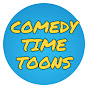Comedy Time Toons