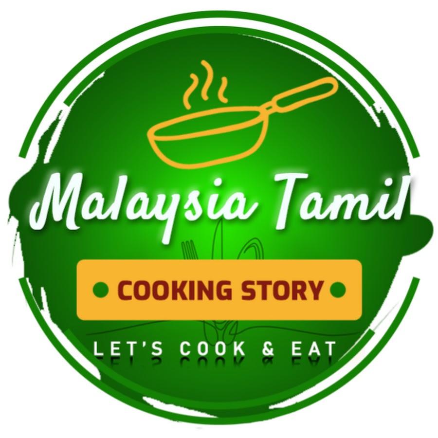 Malaysia Tamil Cooking Story Youtube