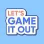 Let's Game It Out  YouTube Profile Photo