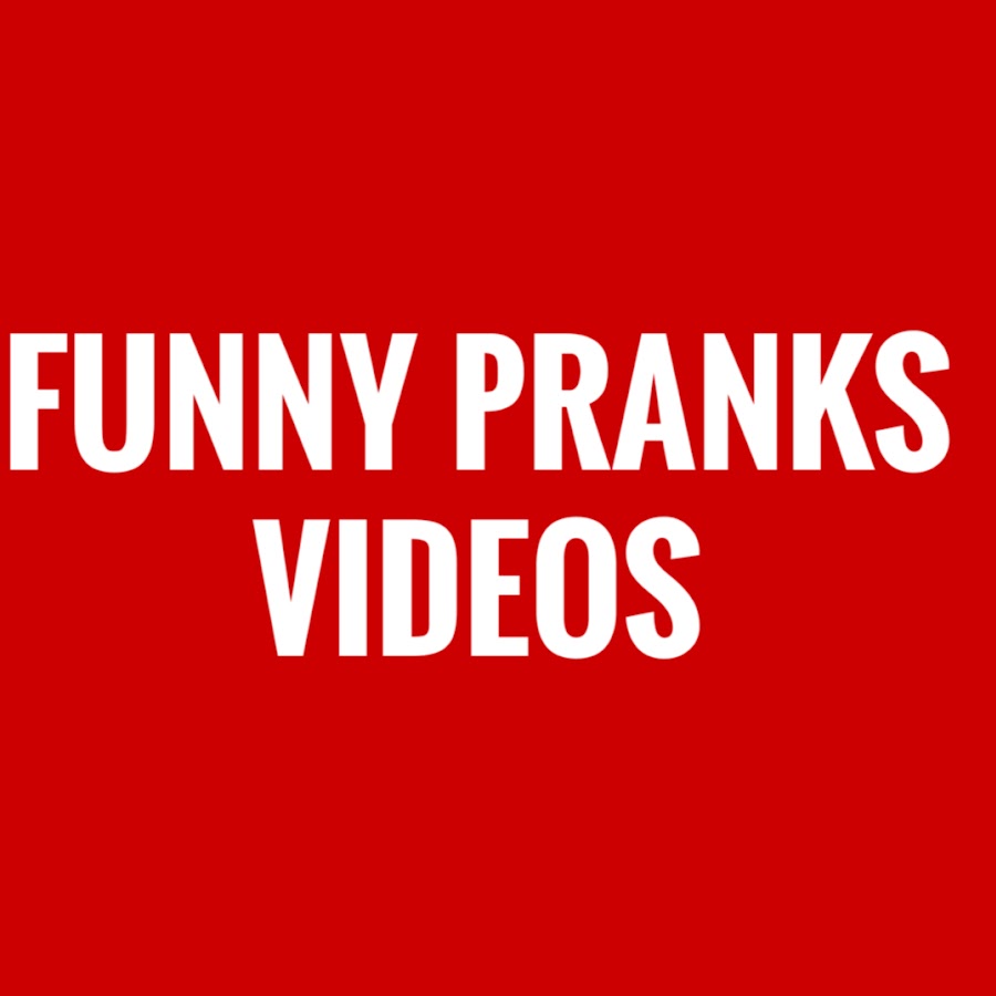 Youtube funny pranks