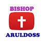 BISHOP Aruldoss YouTube Profile Photo