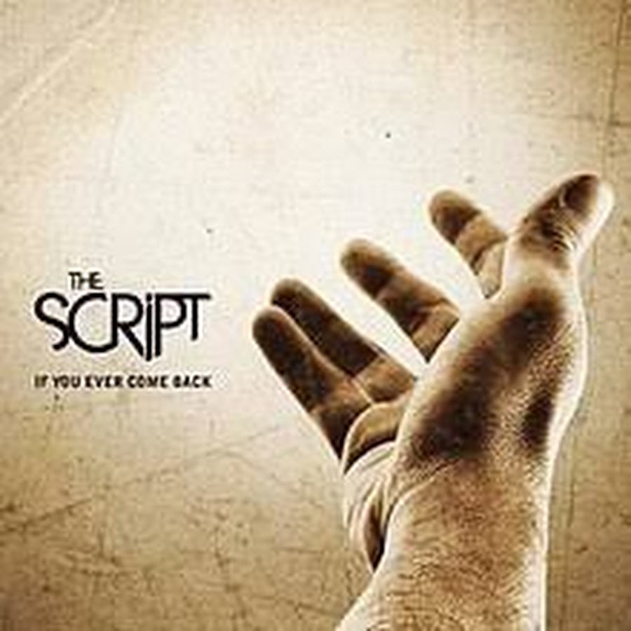 Script. Come back. The script - the script (2008). PROSTOBAND обложка back. The script if you could