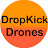Drop Kick Drones