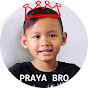 Praya Brother