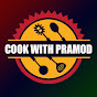 Cook with pramod