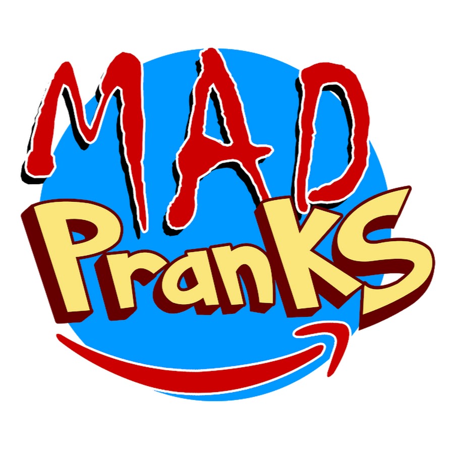 Mad Pranks Youtube