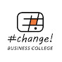 #Change!ビジネスカレッジ