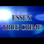 Essex True Crime YouTube Profile Photo