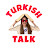 Turkish Talk