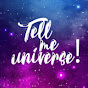 Tell me universe!!宇宙の法則 スピリチュアル