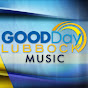 Good Day Lubbock Music YouTube Profile Photo