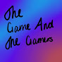 TheGameAndTheGamers - @TheGameAndTheGamers YouTube Profile Photo