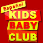 Kids Baby Club Espanol - Canciones Infantiles