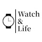 Watch & Life