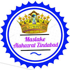 Maslake Alahazrat Zindabad