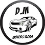 D.M Motors Vlogs