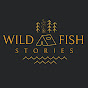Wild Fish Stories