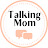 Talking Mom