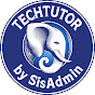 TechTutor by SisAdmin