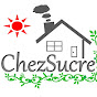 Chez Sucre砂糖の家