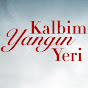 Kalbim Yangın Yeri