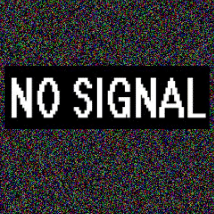 Ноу коннект. Нет сигнала. Нет сигнала гиф. Надпись no Signal. Нет сигнала no Signal.