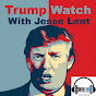 TrumpWatch With Jesse Lent YouTube Profile Photo