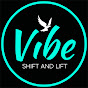 Vibe Shift And Lift YouTube Profile Photo