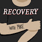 Recovery with Mike YouTube Profile Photo