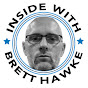 Inside with Brett Hawke YouTube Profile Photo