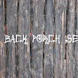 Back Porch Sessions YouTube Profile Photo