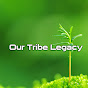 Our Tribe Legacy YouTube Profile Photo