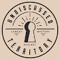 Undiscussed Territory Podcast YouTube Profile Photo