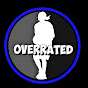 OVERRATED Highlights YouTube Profile Photo